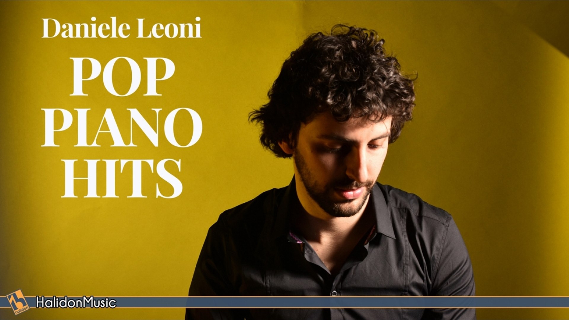 Daniele Leoni - Pop Piano Songs - Pop Hits on Piano
