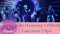 Pitbull Lança clipe com Fifth Harmony