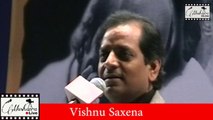 Vishnu Saxena Kavi Sammelan