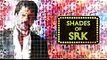 Ek Villain Ka Passion  Shah Rukh Khan  Shades of SRK