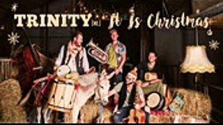 TRINITY - It Is Christmas (Official Audio)