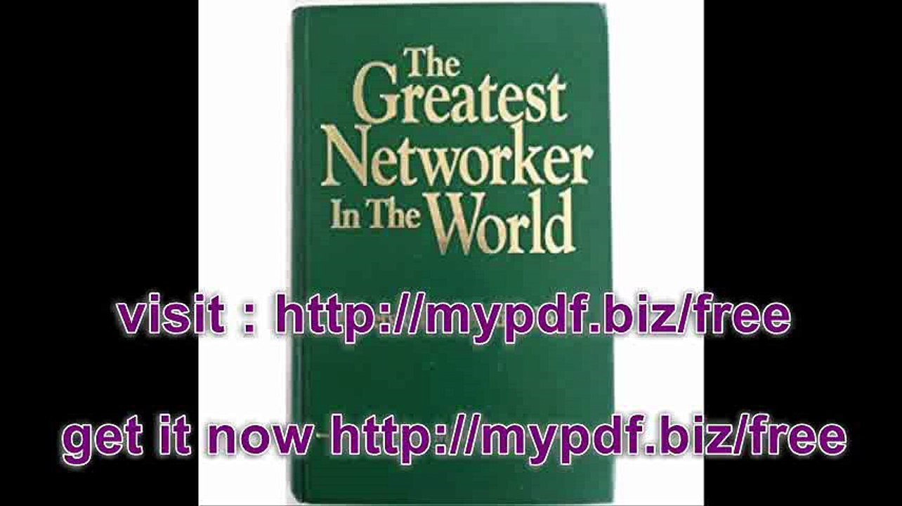 The Greatest Networker in the World
