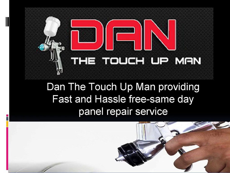 Smash Repairs - Dan The Touch Up Man