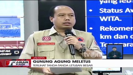 BNPB: Kemungkinan Gunung Agung Meletus Lebih Besar Sangat Tinggi