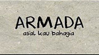 Armada - Asal Kau Bahagia (Official Lyric Video)