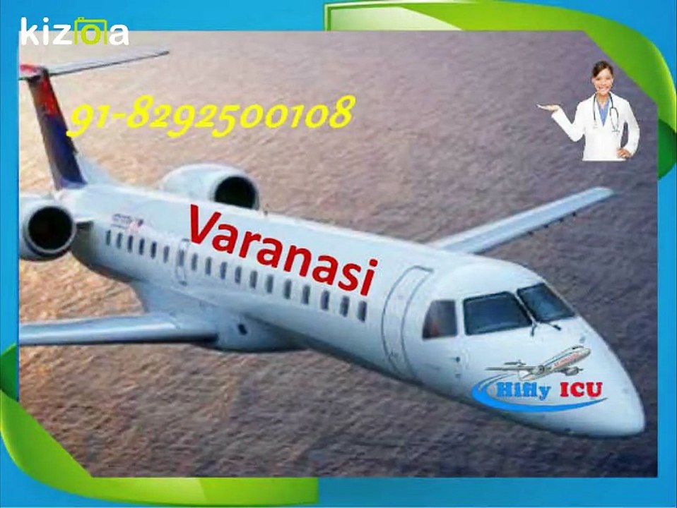 Get Hi-tech Air Ambulance Service in Varanasi at Low-Cost by Hifly ICU