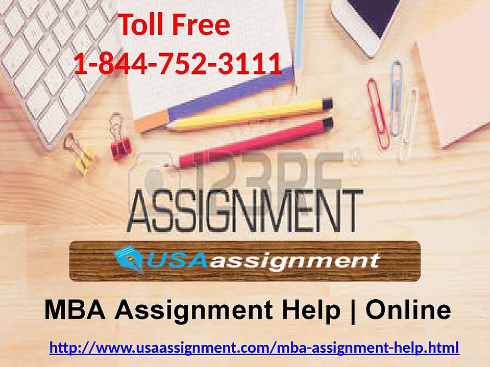 Best MBA Assignment Help Online 1 844 752 3111