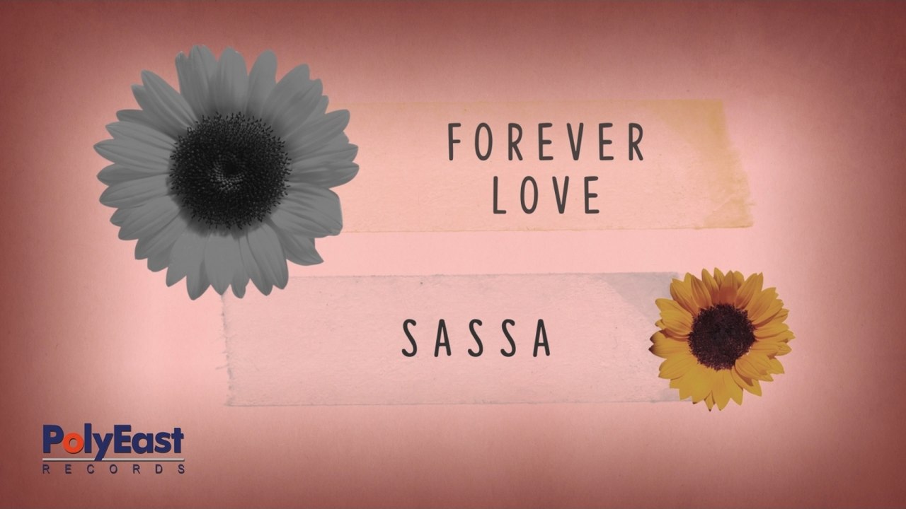 Sassa - Forever Love - (Lyric Video)