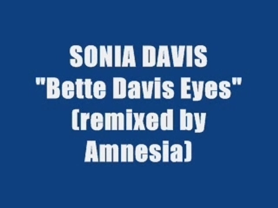 SONIA DAVIS - Bette Davis Eyes (maxi version)