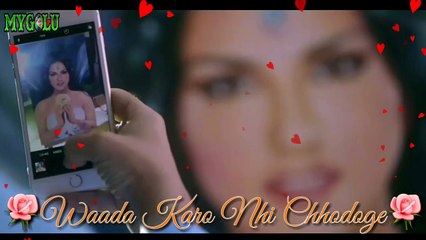 Sunny Leaone & Arbaz Khan || Waada karo Nhi Chhodoge