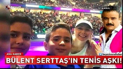 Bülent Serttaş'tan Maria Sharapova açıklaması