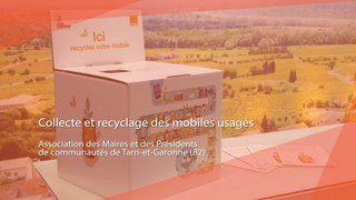 Opération de collecte et de recyclage des mobiles usagés : L'AMF de Tarn et Garonne s'associe à Orange
