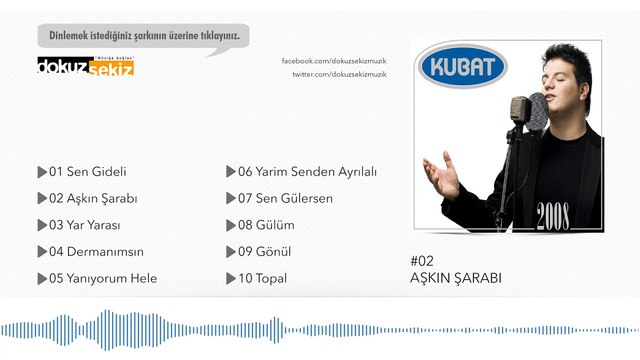 Kubat - Aşkın Şarabı (Official Full Albüm)