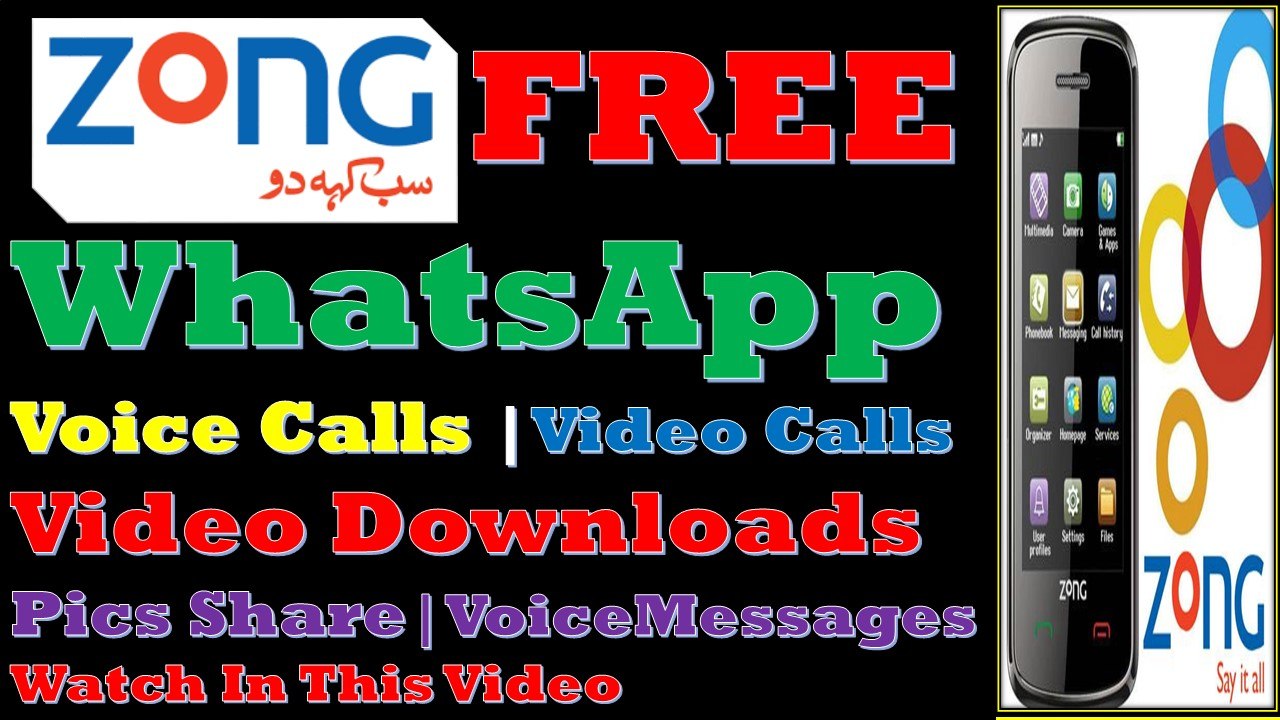 Zong Free Whatsapp Offer |Free Video Calls|Free Voice Calls|Free Voice Messages Etc |Without Balance