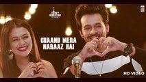 New Songs - Chaand Mera Naraaz Hai - HD(Full Song) - Tony Kakkar & Neha Kakkar - Tony Kakkar Sessions - PK hungama mASTI Official Channel