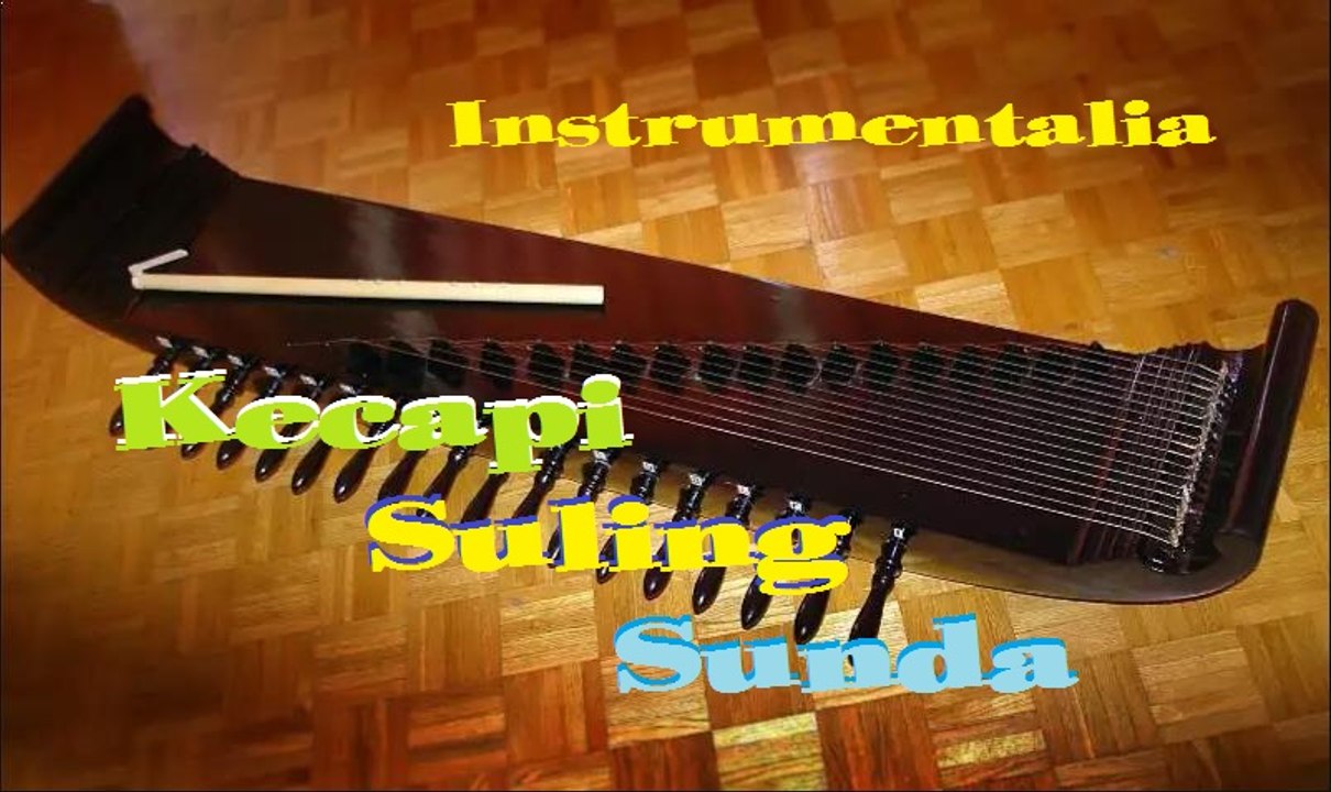 Instrumen Kecapi Suling Sunda - Sundanese Flute Kacapi Instrument ...