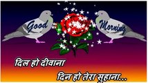 Good Morning Wishes...Message..Beautiful Quotes...Whatsaap Video..Status...In Hindi For You Dear....