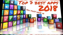 Top 7 best Apps you must have in 2018 - Vision dice