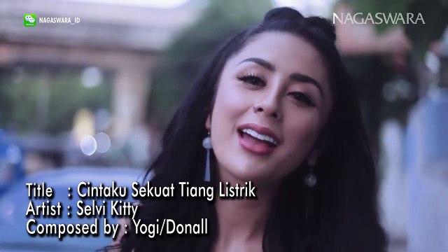 Selvi Kitty - Cintaku Sekuat Tiang Listrik (Official Music Video NAGASWARA) #music
