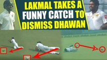 India vs SL 3rd test 1st day: Lakmal loses his shoe while dismissing Shikhar Dhawan | Oneindia News