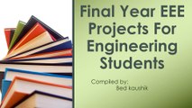 Final Year EEE Projects For Engineering Students
