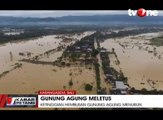 Situasi Terkini Gunung Agung, Banjir Pancitan dan Sumut