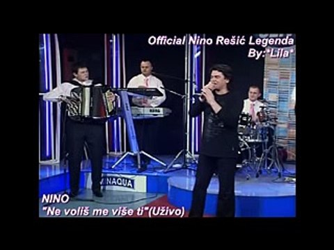 NINO REŠIĆ - NE VOLIŠ ME VIŠE TI (UŽIVO)