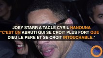 Clashé par Joey Starr, Cyril Hanouna répond