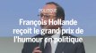 François Hollande reçoit le grand prix de l’humour