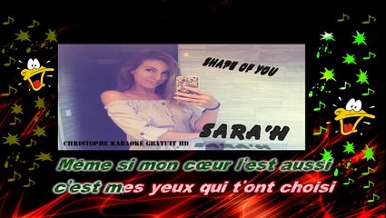 Sara'h - Shape of you KARAOKE / INSTRUMENTAL