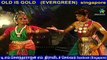 OLD IS GOLD   (EVERGREEN)  singapore   apsaras dance group
