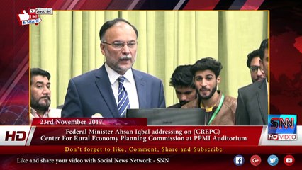 Federal Minister Ahsan Iqbal Talk on (CREPC)  at PPMI Auditorium || LYRT Dharna