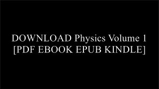 DOWNLOAD Physics Volume 1 By James S. Walker [PDF EBOOK EPUB KINDLE]