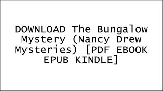 DOWNLOAD The Bungalow Mystery (Nancy Drew Mysteries) By C. Keene [PDF EBOOK EPUB KINDLE]