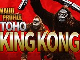 King Kong (Toho) | KAIJU PROFILE