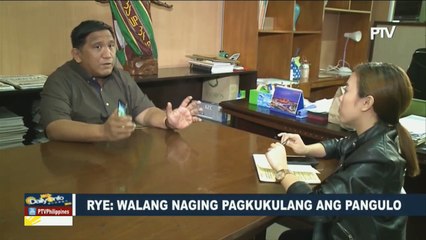 Rye: Walang naging pagkukulang ang pangulo