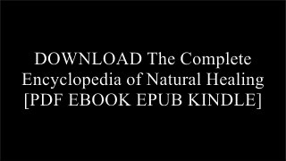 DOWNLOAD The Complete Encyclopedia of Natural Healing By Gary Null [PDF EBOOK EPUB KINDLE]