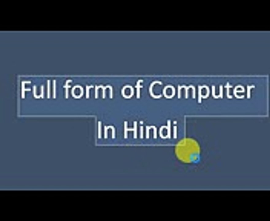Computer full form in HIndi Video Dailymotion