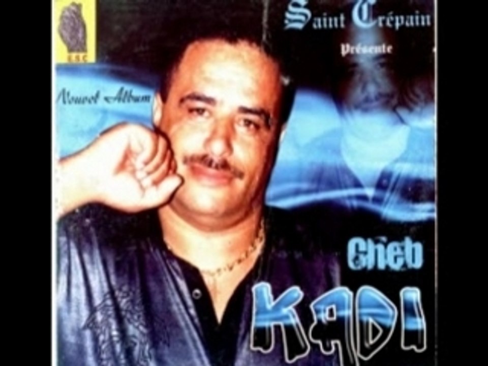 Cheb kadi fin 2007