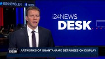 i24NEWS DESK | Artworks of Guantanamo detainees on display | Thursday, November 30th 2017