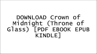 DOWNLOAD Crown of Midnight (Throne of Glass) By Sarah J Maas [PDF EBOOK EPUB KINDLE]