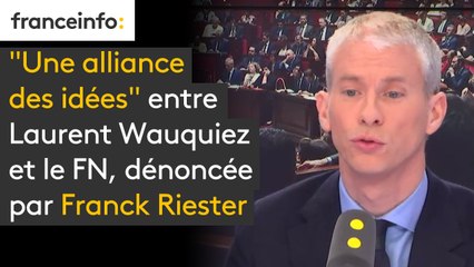 "Une alliance des idées" entre Laurent Wauquiez et le FN, dénoncée par Franck Riester