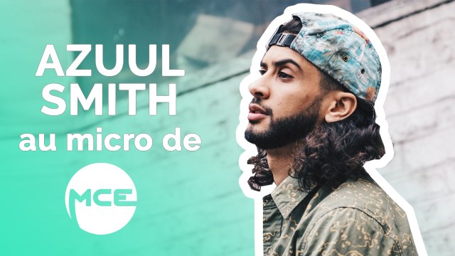 Azuul Smith: L'argent suffira , ma nouvelle mixtape, c'est ma carte de visite