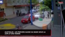 Australie : Un pervers glisse sa main sous la jupe d'une femme en pleine rue (vidéo)