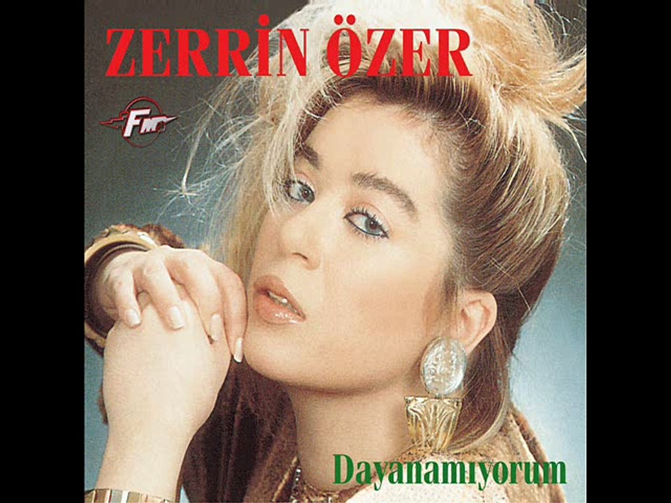 Zerrin Özer - Dayanamıyorum