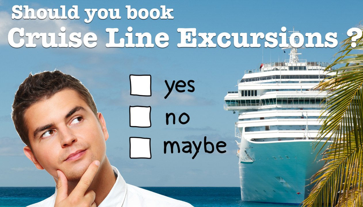 Should You Book A Cruise Excursion With Your Cruise Line?