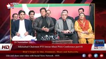 Islamabad Chairmen PTI Imran Khan Press Conference 29 Nov 2017 Part 01