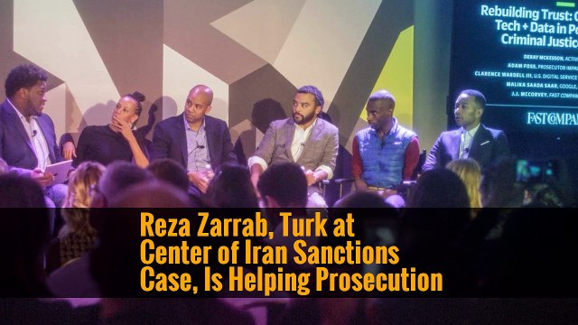 Reza Zarrab, Turk at Center of Iran Sanctions Case, Is Helping Prosecution