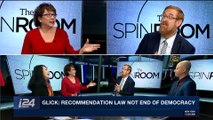 THE SPIN ROOM | Glick: hate, division over recommendation law | Thursday, November 30th 2017