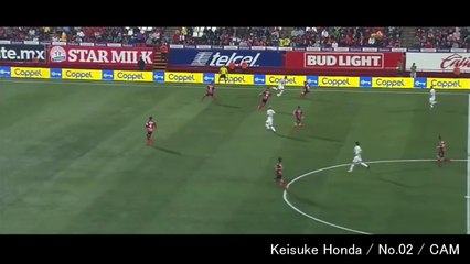 本田圭佑タッチ集 ティファナ戦 Keisuke HONDA 26/08/2017